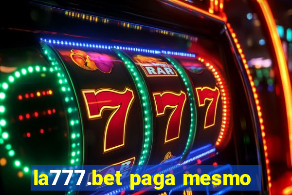 la777.bet paga mesmo